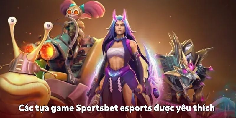  game Thể thao điện tử Sportsbet