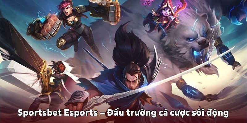 Sportsbet Esports thể thao