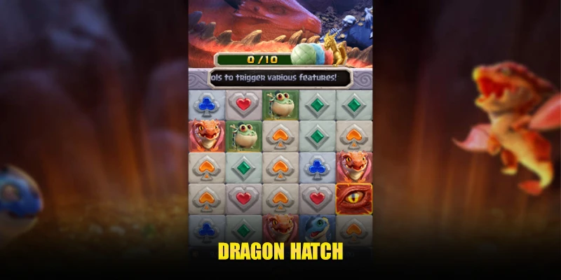 DRAGON HATCH nổ hũ